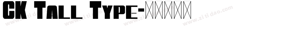 CK Tall Type字体转换